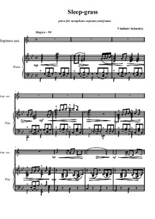 Sleep-grass: For soprano saxophone and piano by Vladimir Solonskiy