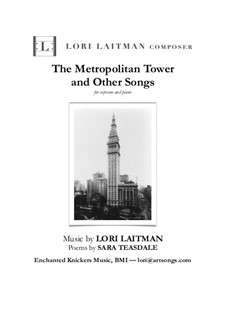 The Metropolitan Tower and Other Songs — for soprano and piano (priced for 2 copies): The Metropolitan Tower and Other Songs — for soprano and piano (priced for 2 copies) by Lori Laitman