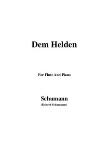 No.3 Dem Helden: Für Flöte und Piano by Robert Schumann