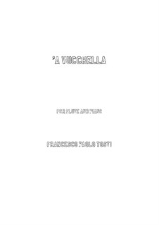 A Vucchella: Für Flöte und Piano by Francesco Paolo Tosti