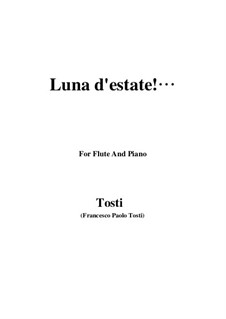 Luna d'estate!: Für Flöte und Piano by Francesco Paolo Tosti