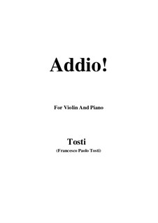 Addio!: Für Violine und Klavier by Francesco Paolo Tosti