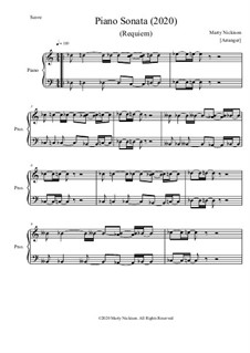 Piano Sonata 'Requiem': Piano Sonata 'Requiem' by Marty Nickison