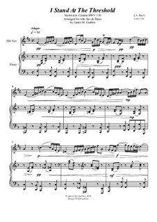 Ich steh mit einem Fuss im Grabe, BWV 156: No.1 I Stand At The Threshold for Alto Sax & Piano by Johann Sebastian Bach