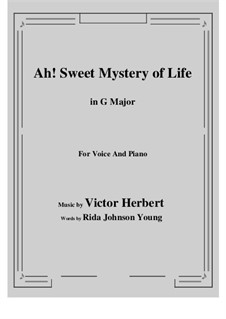 Ah! Sweet Mystery of Life: G Major by Victor Herbert