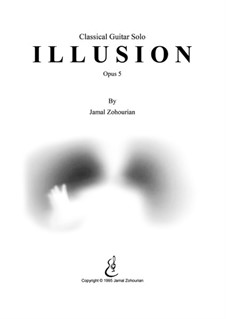 I l l u s i o n, Op.5: I l l u s i o n by Jamal Zohourian