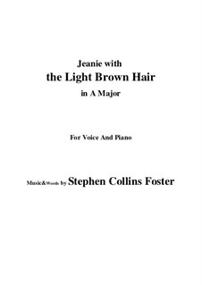 Jeanie with the Light Brown Hair: A-Dur by Stephen Foster