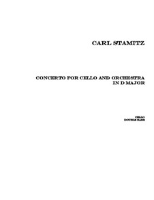 Cello Concerto in D major (circa 1790): Complete score and parts by Carl Stamitz