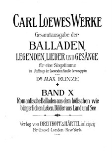 Gesamtausgabe der Balladen, Legenden, Lieder und Gesänge: Band X by Carl Loewe