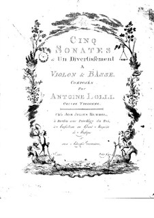 Fünf Sonaten und Divertissement für Violine und Basso Continuo, Op.3: Fünf Sonaten und Divertissement für Violine und Basso Continuo by Antonio Lolli