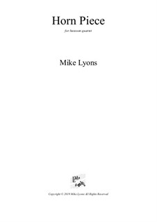 Horn Piece: For bassoon quartet by Mike Lyons