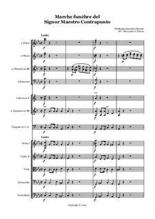 Marche funèbre del Signor Maestro Contrapunto: Marche funèbre del Signor Maestro Contrapunto by Wolfgang Amadeus Mozart