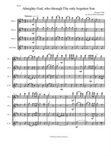 Almighty God, who through thy only begotten Son (Easter motet): For flute quartet (3 flutes and 1 alto flute) by Thomas Clark