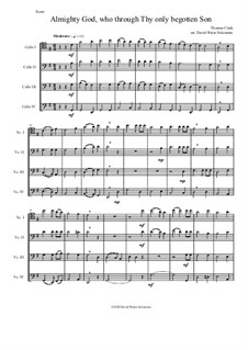 Almighty God, who through thy only begotten Son (Easter motet): For 4 cellos by Thomas Clark