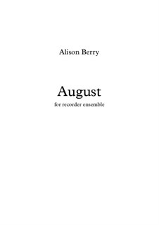 August: Partitur by Alison Berry