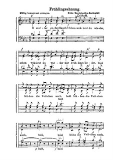 Sechs Lieder, Op.48 : Nr.1 Frühlingsahnung by Felix Mendelssohn-Bartholdy