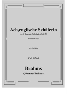 Nr.8-14: No.8 Ach, englische Schaferin (B flat Major) by Johannes Brahms