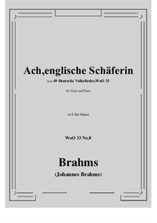 Nr.8-14: No.8 Ach, englische Schaferin (E flat Major) by Johannes Brahms