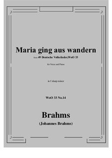 Nr.8-14: No.14 Maria ging aus wandern (f sharp minor) by Johannes Brahms