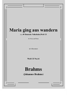 Nr.8-14: No.14 Maria ging aus wandern (b flat minor) by Johannes Brahms