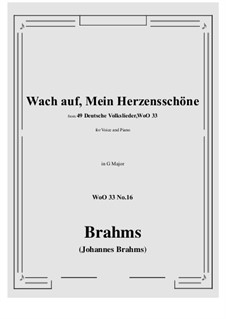 Nr.15-21: No.16 Wach auf, Mein Herzensschone G Major) by Johannes Brahms