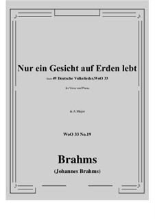 Nr.15-21: No.19 Nur ein Gesicht auf Erden lebt (A Major) by Johannes Brahms