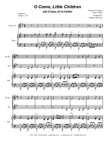 O Come, Little Children with O Come, All Ye Faithful: Duet for Bb-Trumpet and French Horn by Johann Abraham Schulz, John Francis Wade