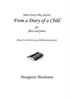 From a Diary of a Child (flute - piano version), Op.38b: From a Diary of a Child (flute - piano version) by Panagiotis Theodossiou