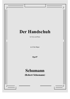 Der Handschuh, Op.87: G flat Major by Robert Schumann