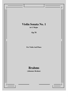 Sonate für Violine und Klavier Nr.1 in G-Dur, Op.78: Score, parts by Johannes Brahms