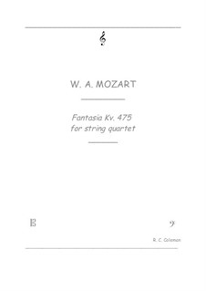 Fantasie für Klavier Nr.4 in c-Moll, K.475: Für Streichquartett by Wolfgang Amadeus Mozart