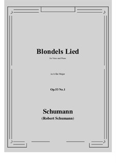 Romanzen und Balladen, Op.53: No.1 Blondels Lied (A flat Major) by Robert Schumann