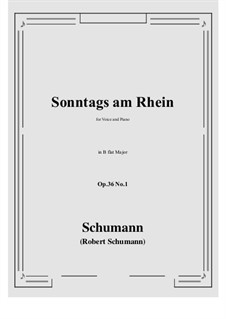 Sechs Gedichte, Op.36: No.1 Sunday on the Rhine (B flat Major) by Robert Schumann