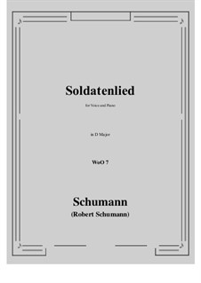 Soldatenlied, WoO 7: D Major by Robert Schumann