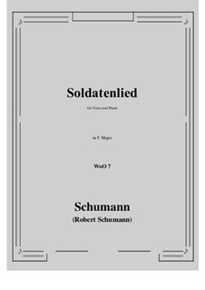 Soldatenlied, WoO 7: F-Dur by Robert Schumann