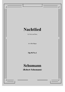 Lieder und Gesänge, Op.96: No.1 Nachtlied (A flat Major) by Robert Schumann