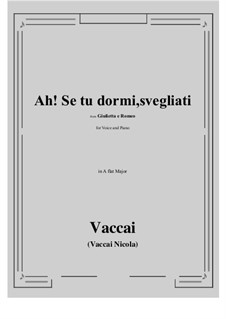 Julia und Romeo: Ah! Se tu dormi, svegliati (A flat Major) by Nicola Vaccai