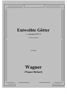 Entweihte Gotter (Ortrud's Curse): F minor by Richard Wagner