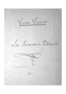 La princesse de Trébizonde (Die Prinzessin von Trapezunt): Stimme der grossen Trommel by Jacques Offenbach