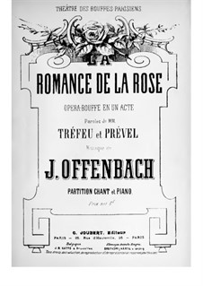 La romance de la rose: Klavierauszug mit Singstimmen by Jacques Offenbach