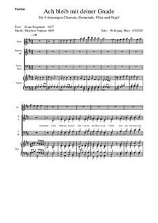 Ach bleib mit deiner Gnade: Ach bleib mit deiner Gnade by Melchior Vulpius