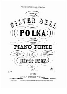Three New American Polkas, Op.160: No.2 La polka des clochettes (The Silver Bell Polka) by Henri Herz
