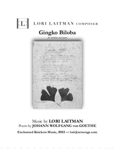Gingko Biloba - for baritone and piano (priced for 2 copies): Gingko Biloba - for baritone and piano (priced for 2 copies) by Lori Laitman