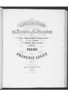 Illustrationen über Themen aus 'Der Prophet' von Meyerbeer, S.414: Nr.3 Pastorale. Appel aux armes by Franz Liszt