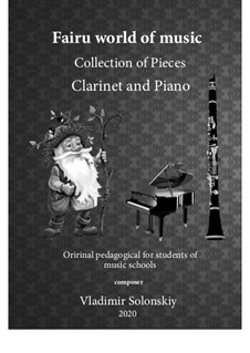 Сказочный мир музыки - кларнет часть 1: Сказочный мир музыки - кларнет часть 1 by Vladimir Solonskiy