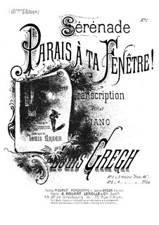 Parais à ta fenêtre, Op.29: Parais à ta fenêtre by Louis Gregh