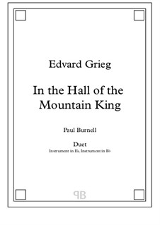 Suite Nr.1. In der Halle des Bergkönigs, Op.46 No.4: For duet: instruments in Eb and Bb - Score and Parts by Edvard Grieg