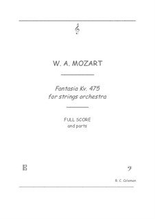Fantasie für Klavier Nr.4 in c-Moll, K.475: Strings orchestra transcription by Wolfgang Amadeus Mozart