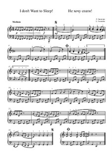 I don't Want to Sleep, Op.10: I don't Want to Sleep by Larisa Ivanenko
