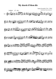 My dearie if thou die: For bass clarinet by James Oswald